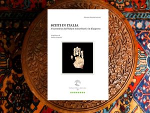 Scopri di più sull'articolo “Sciiti in Italia” di Minoo Mirshahvalad